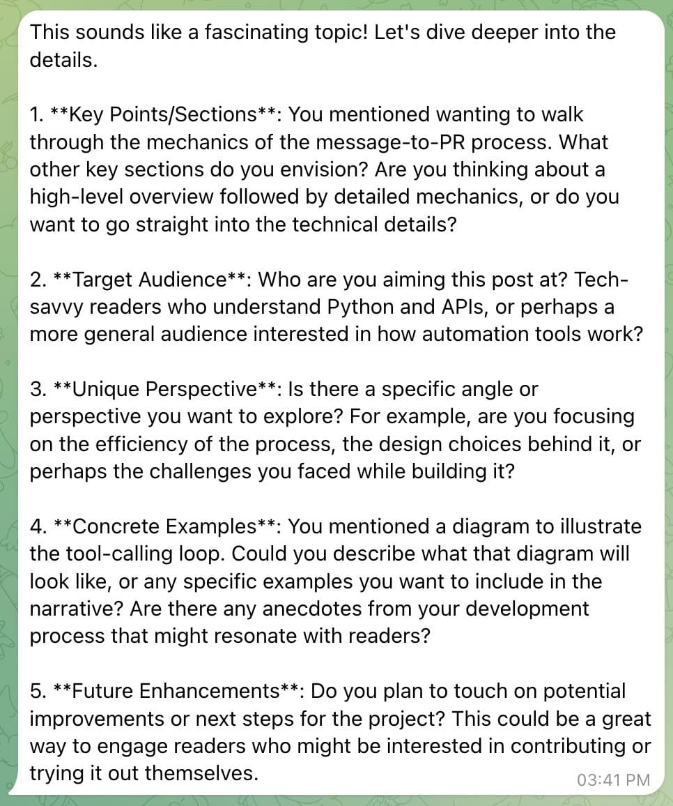 Telegram screenshot of the agent asking structured brainstorming questions about key points, audience, angle, examples, and future enhancements